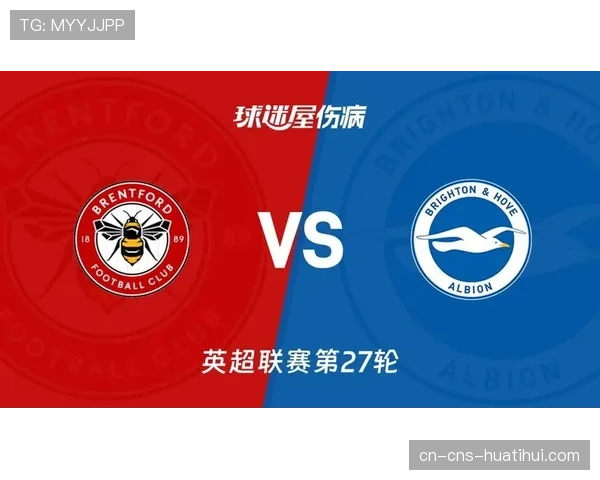 布伦特福德发布伤病报告,两名关键压迫执行者有望在周末复出 布伦特福德发布伤病报告,两名关键压迫执行者有望在周末复出